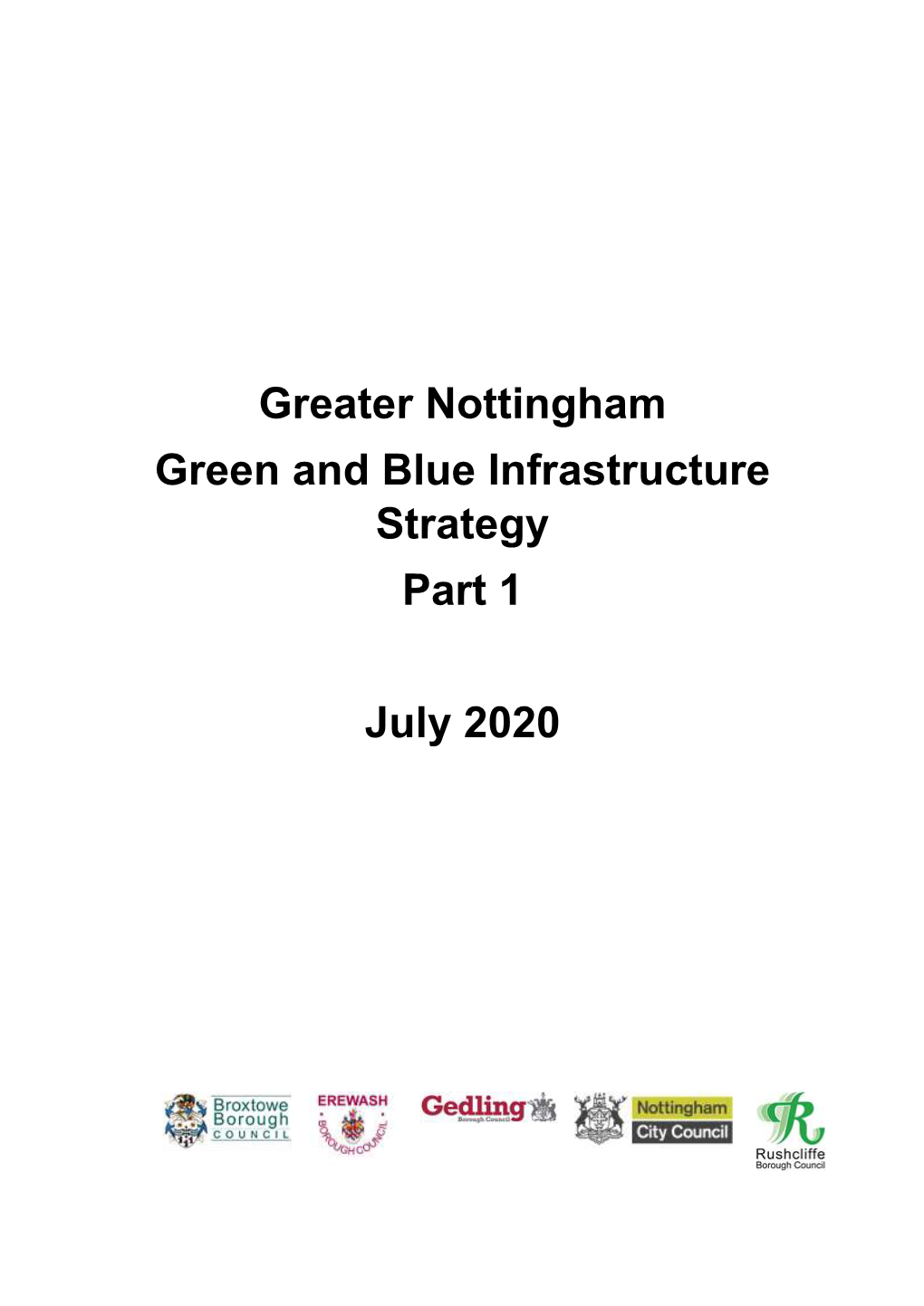 Greater Nottingham Green and Blue Infrastructure Strategy Part 1 July