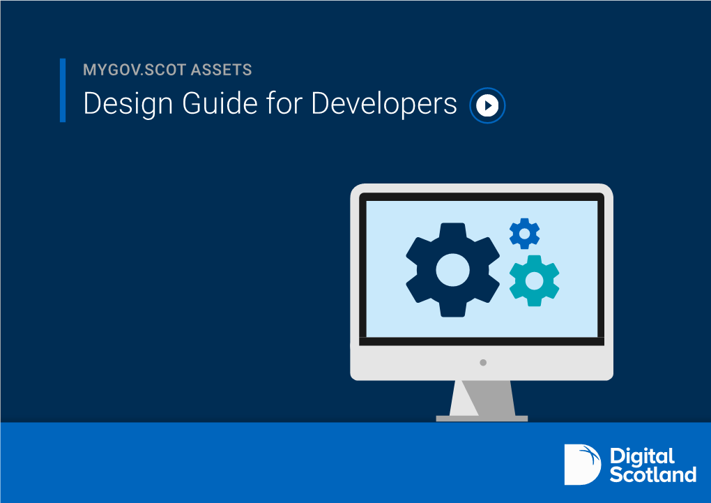 Design Guide for Developers Contents Click on the Options Below for Further Information: Typography