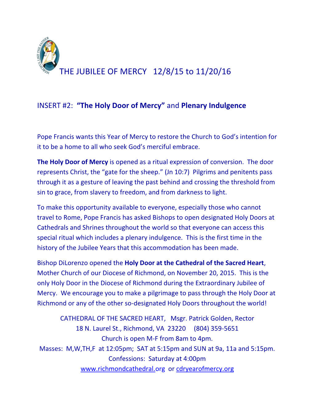 THE JUBILEE of MERCY 12/8/15 to 11/20/16