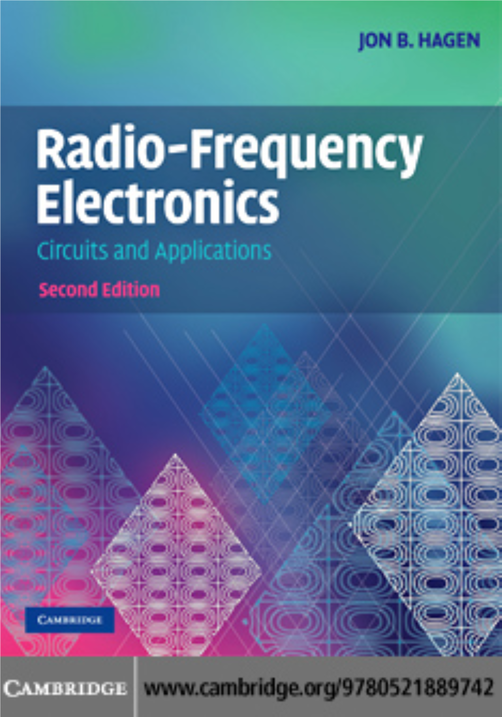 Radio-Frequency Electronics Circuits and Applications