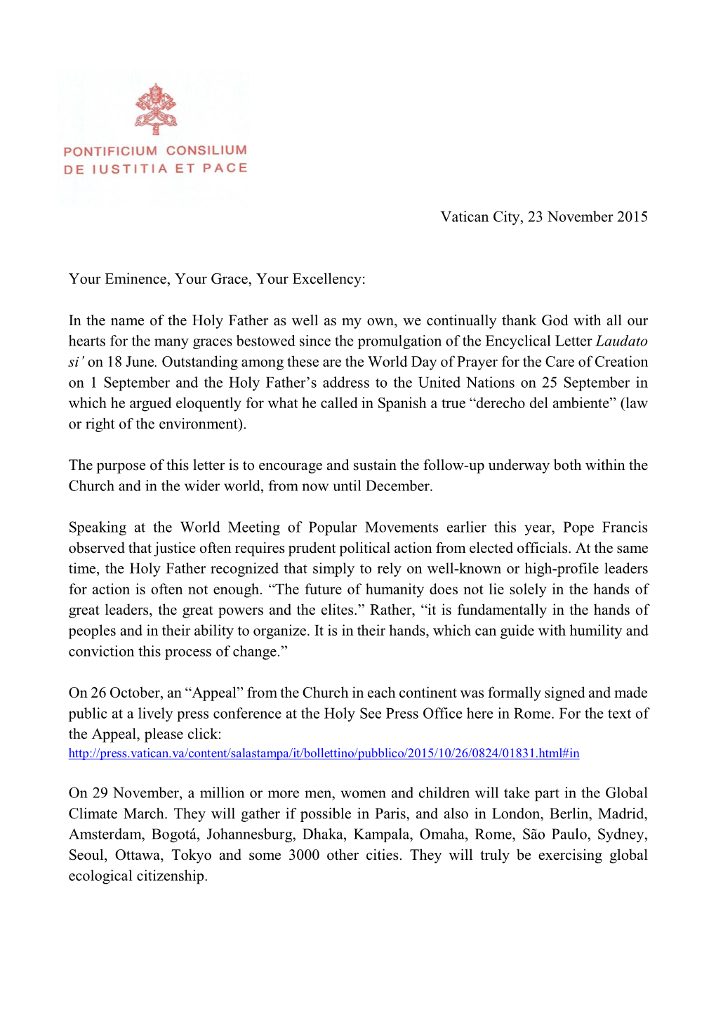 Vatican City, 23 November 2015 Your Eminence, Your Grace, Your