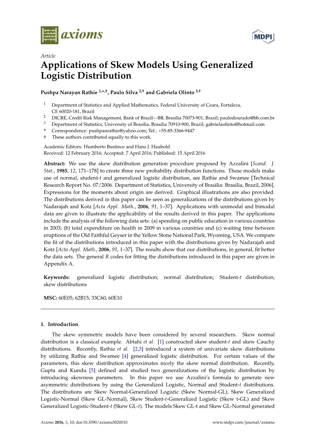 Applications of Skew Models Using Generalized Logistic Distribution