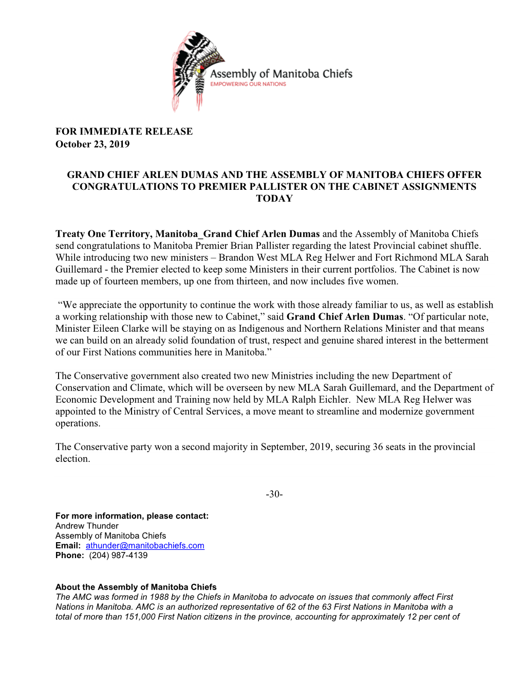 FOR IMMEDIATE RELEASE October 23, 2019 GRAND CHIEF ARLEN