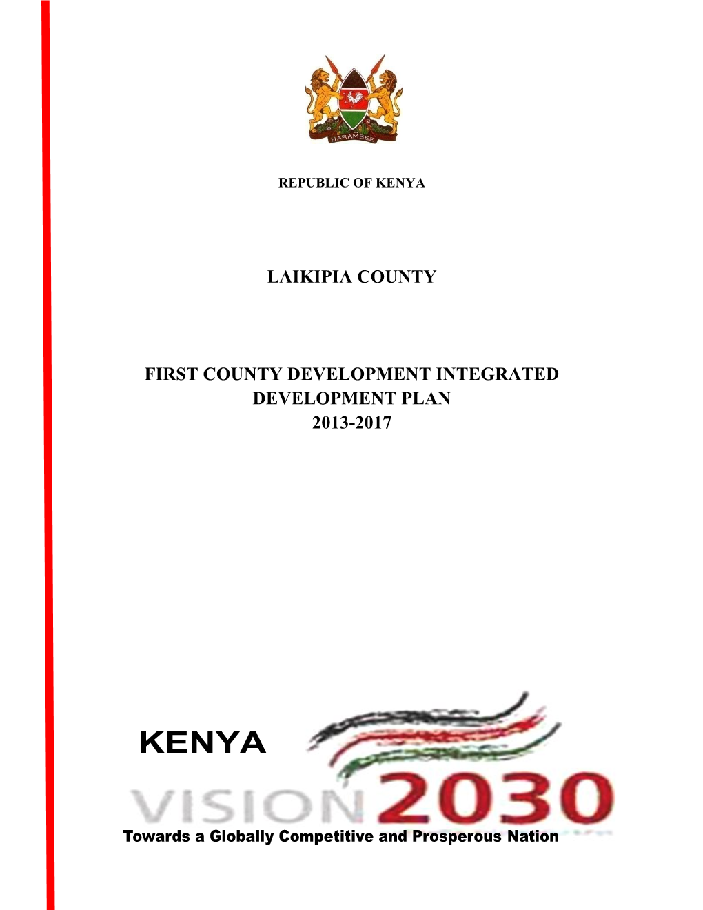 Laikipia County First County Development Integrated Development Plan 2013-2017