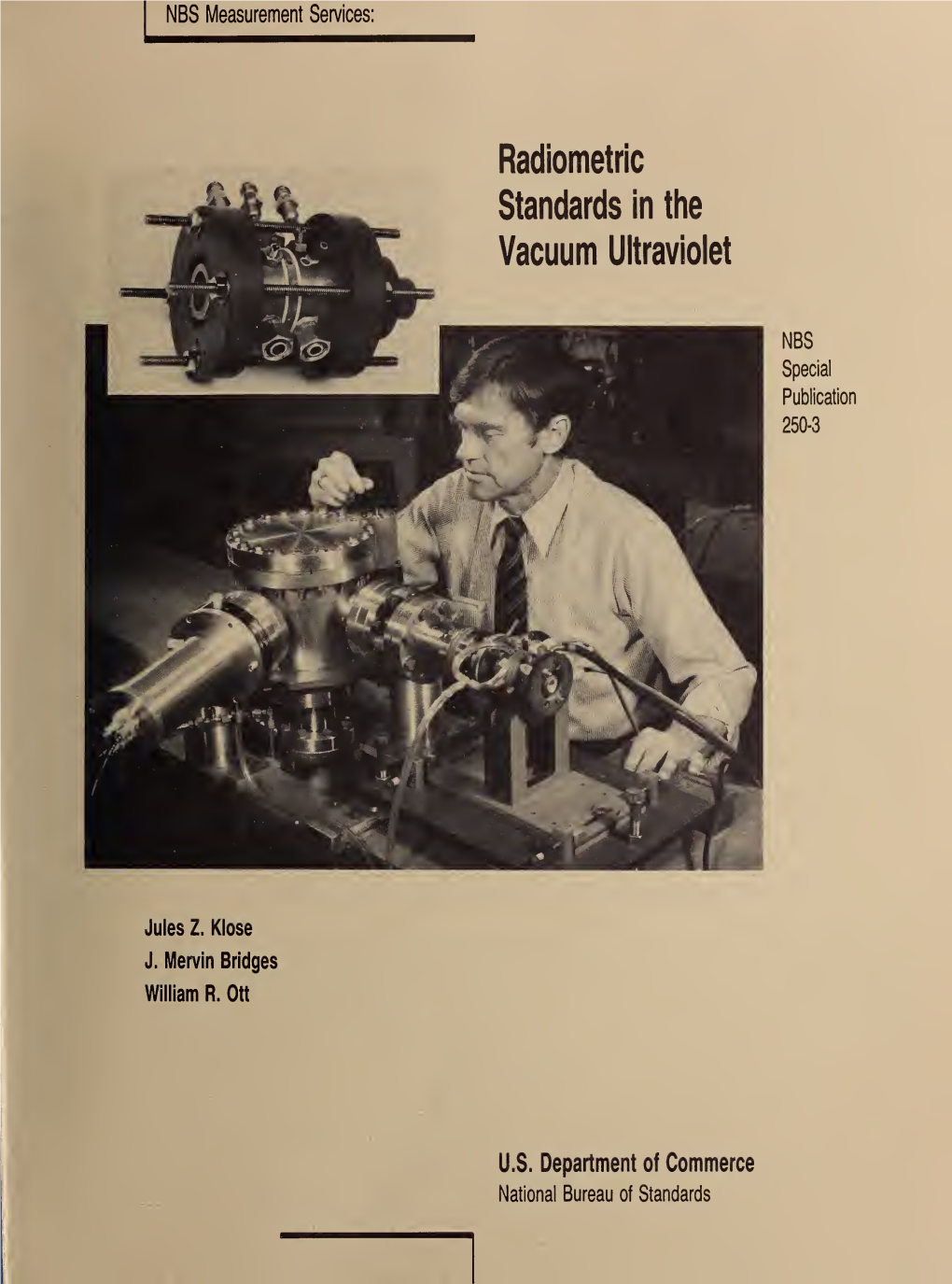 Radiometric Standards in the Vacuum Ultraviolet