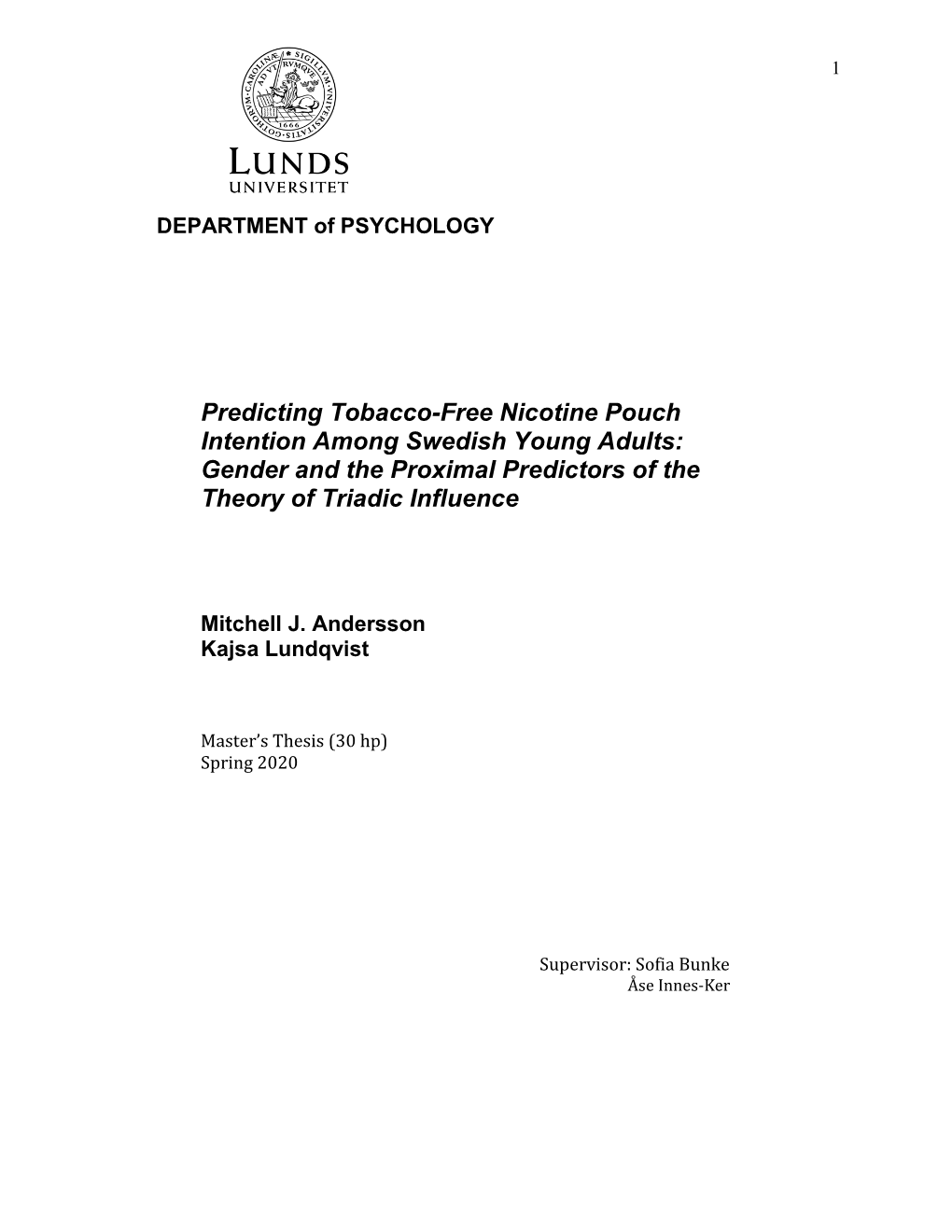 Predicting Tobacco-Free Nicotine Pouch Intention Among Swedish Young Adults: Gender and the Proximal Predictors of the Theory of Triadic Influence