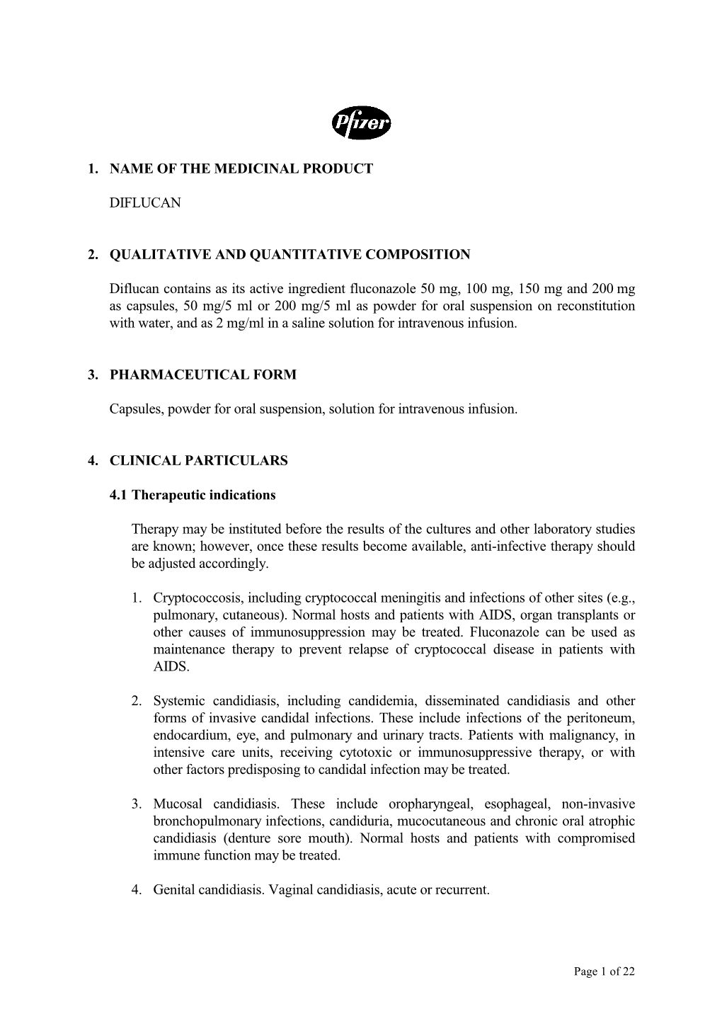 1. Name of the Medicinal Product Diflucan 2