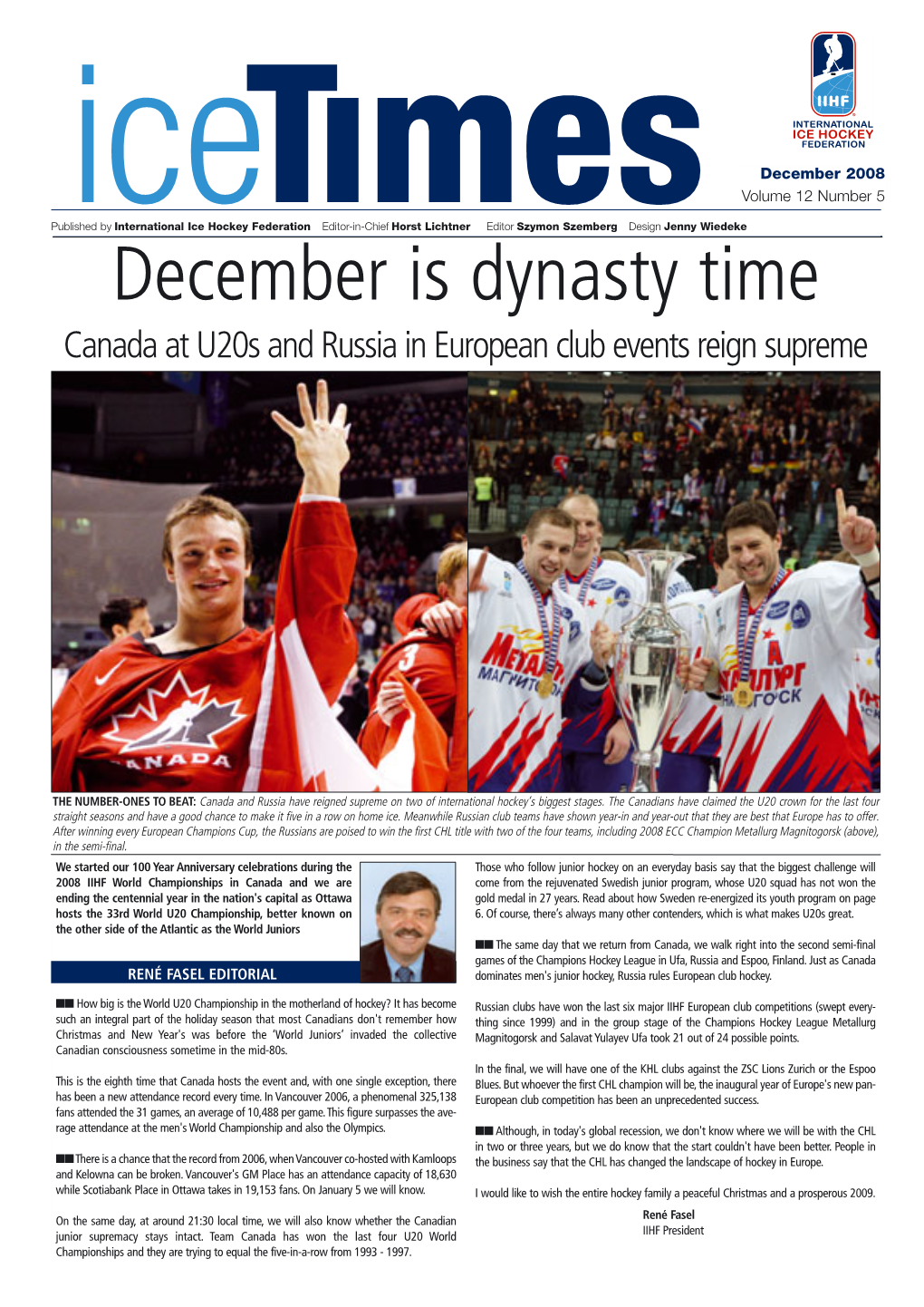 December Is Dynasty Time Canada at U20s and Russia in European Club Events Reign Supreme