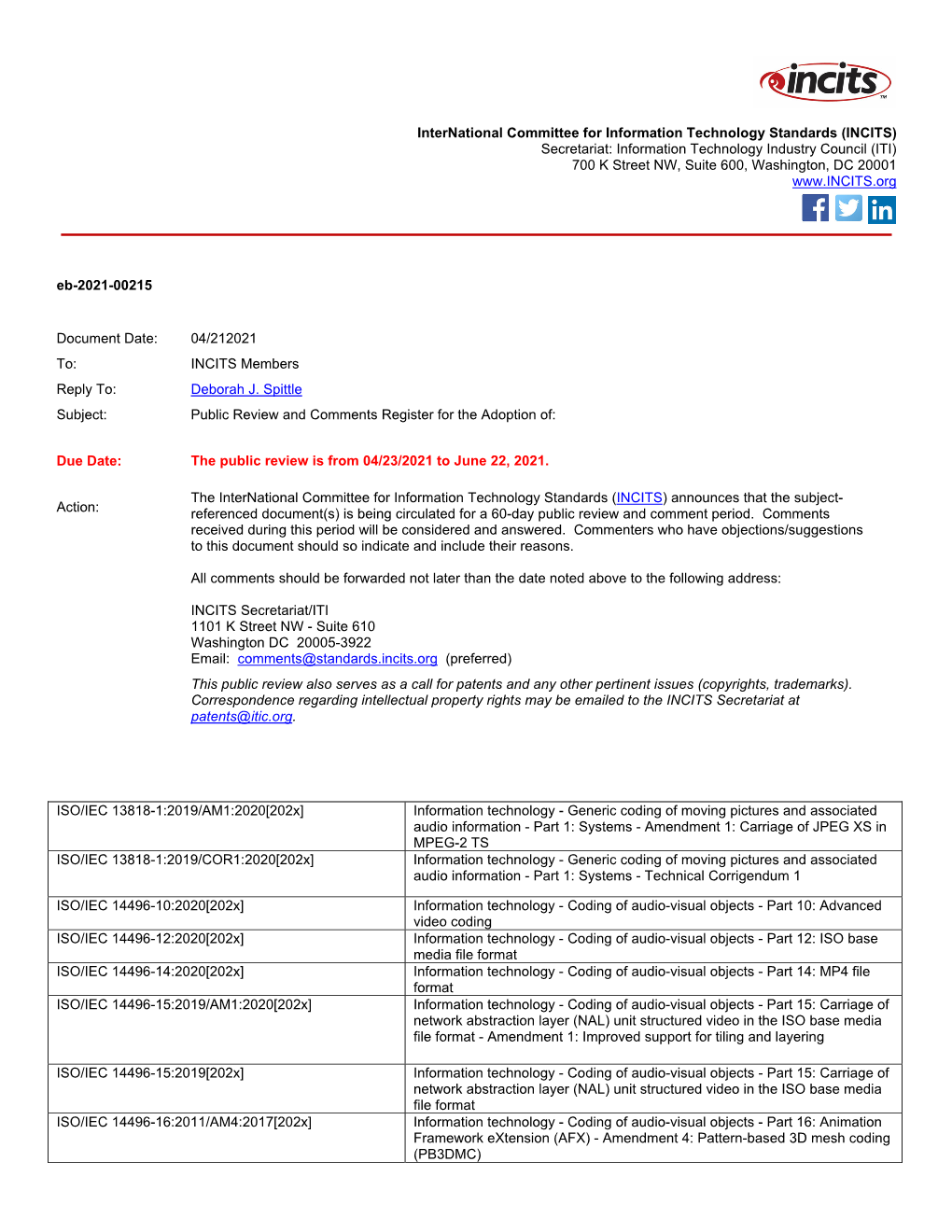 (INCITS) Secretariat: Information Technology Industry Council (ITI) 700 K Street NW, Suite 600, Washington, DC 20001