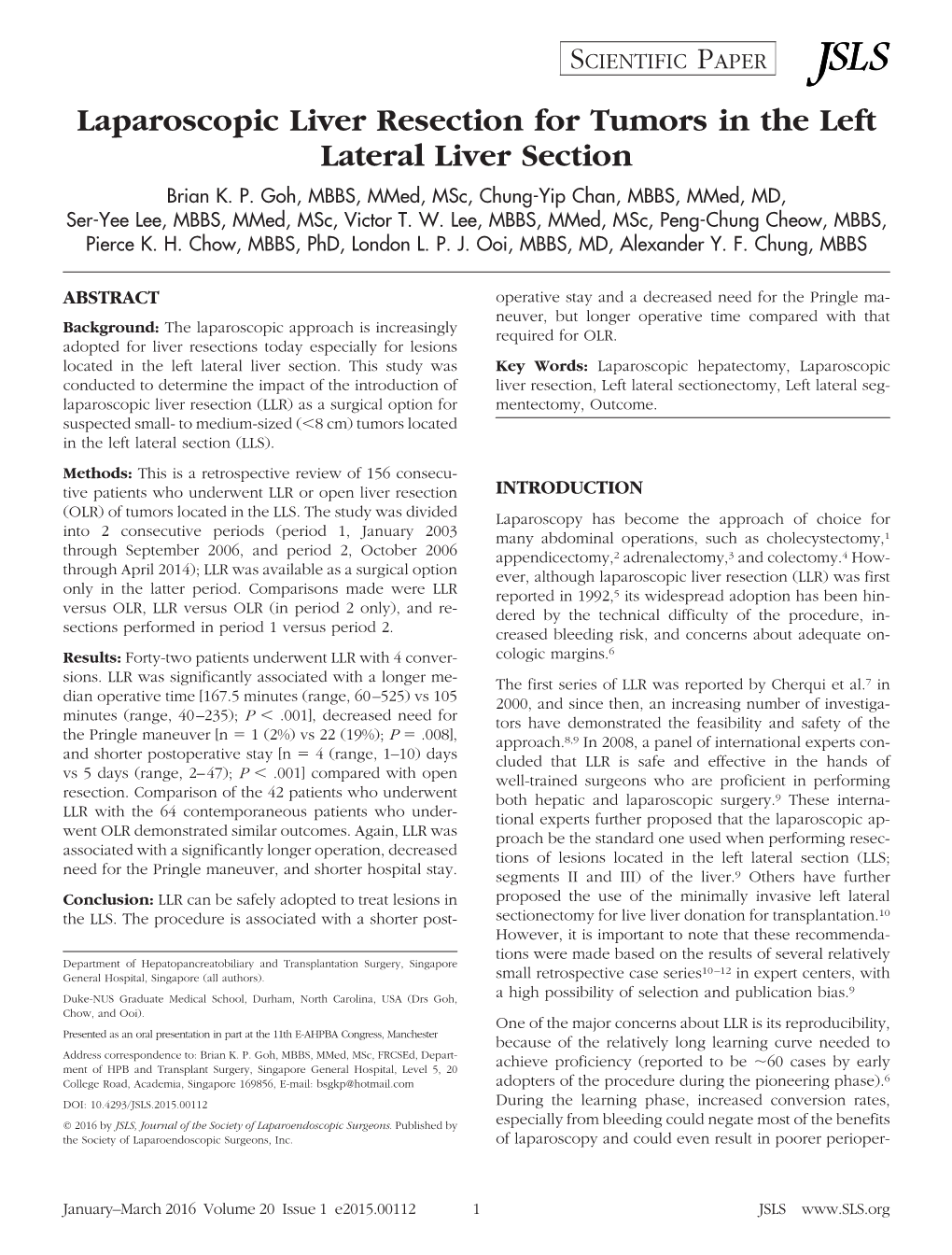 Laparoscopic Liver Resection for Tumors in the Left Lateral Liver Section Brian K