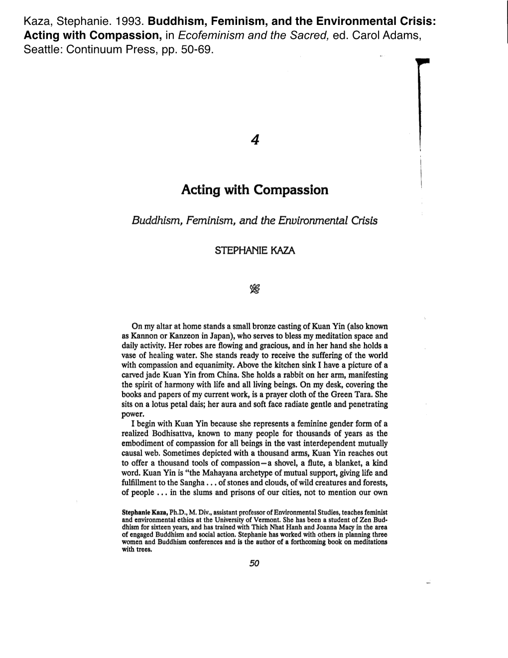 Buddhism, Feminism, and the Environmental Crisis: Acting with Compassion, in Ecofeminism and the Sacred, Ed