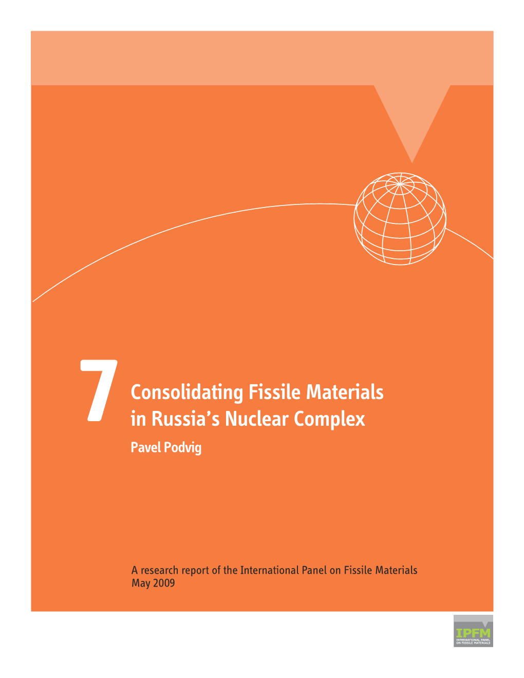 Consolidating Fissile Materials in Russia's Nuclear Complex