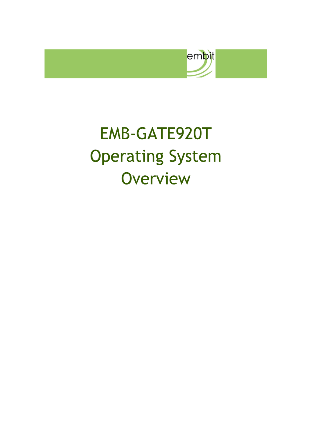 EMB-GATE920T Operating System Overview Document Information