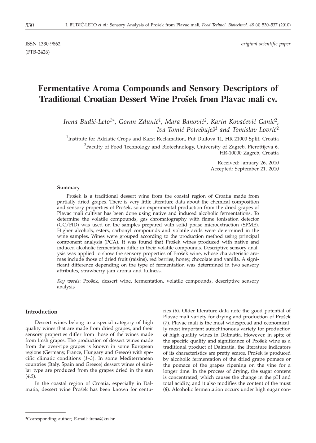 Fermentative Aroma Compounds and Sensory Descriptors of Traditional Croatian Dessert Wine Pro{Ek from Plavac Mali Cv