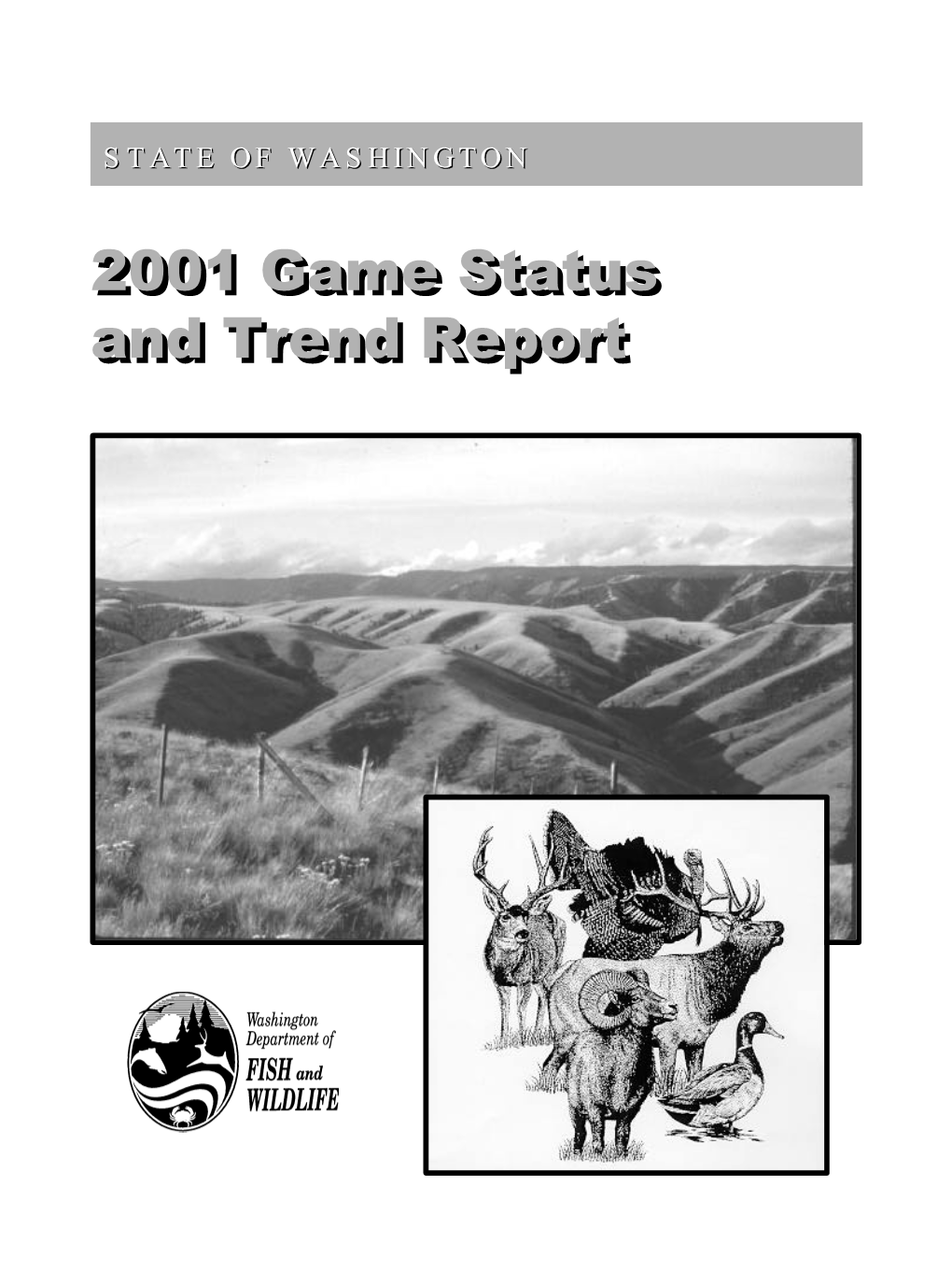 WDFW 2001 Game Status and Trend Report