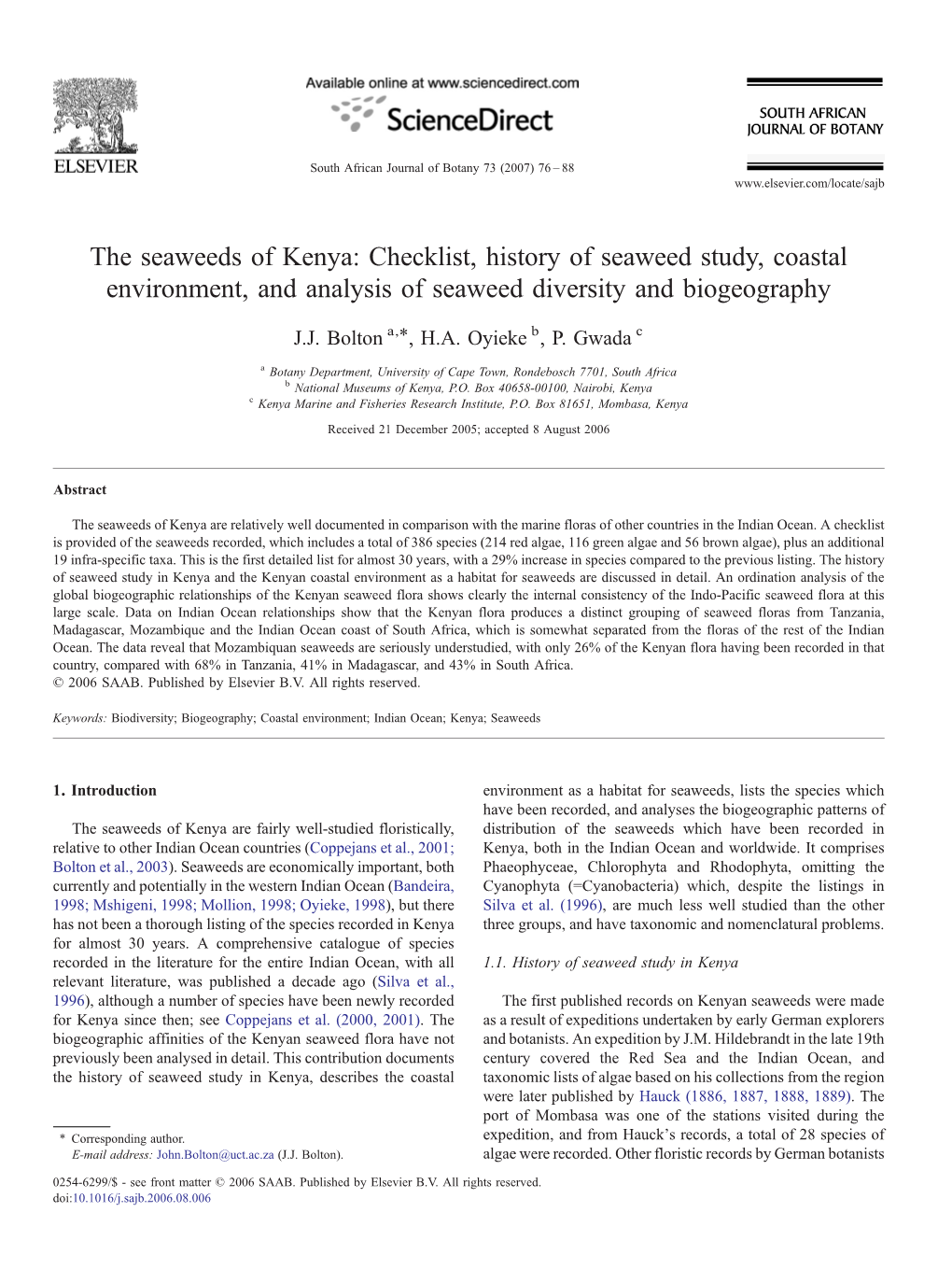 The Seaweeds of Kenya: Checklist, History of Seaweed Study, Coastal Environment, and Analysis of Seaweed Diversity and Biogeography ⁎ J.J
