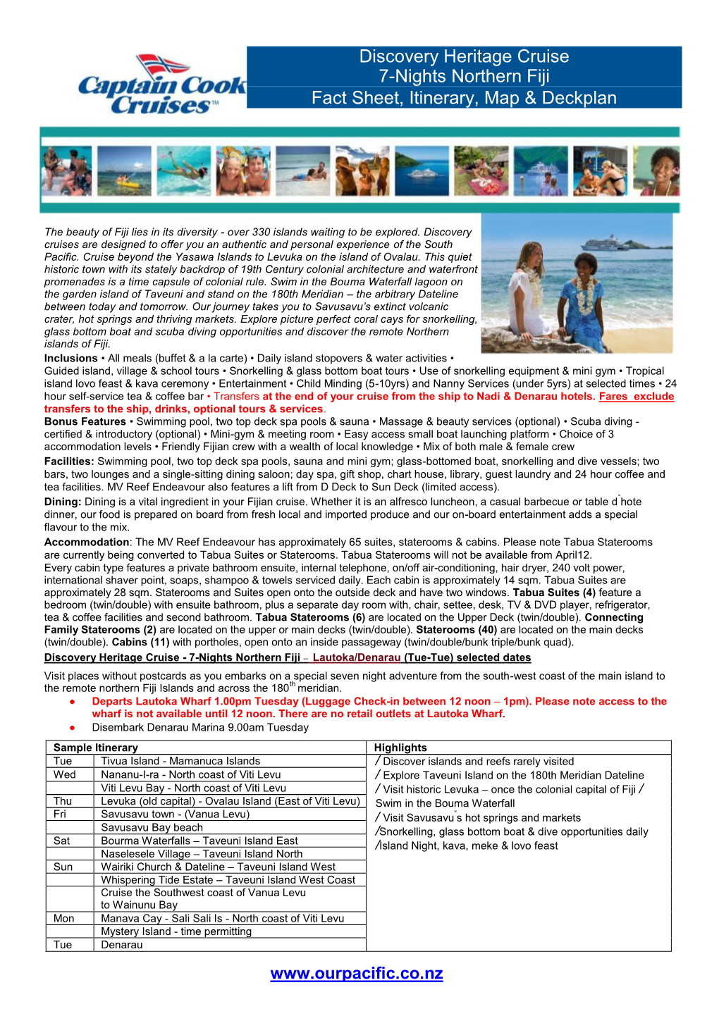 Discovery Heritage Cruise 7-Nights Northern Fiji Fact Sheet, Itinerary, Map & Deckplan