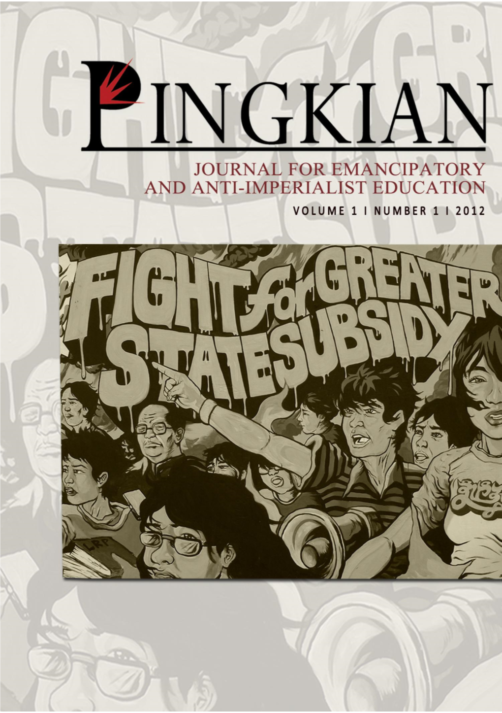 PINGKIAN Journal for Emancipatory and Anti-Imperialist Education Volume 1 Number 1 ISSN-2244-3142