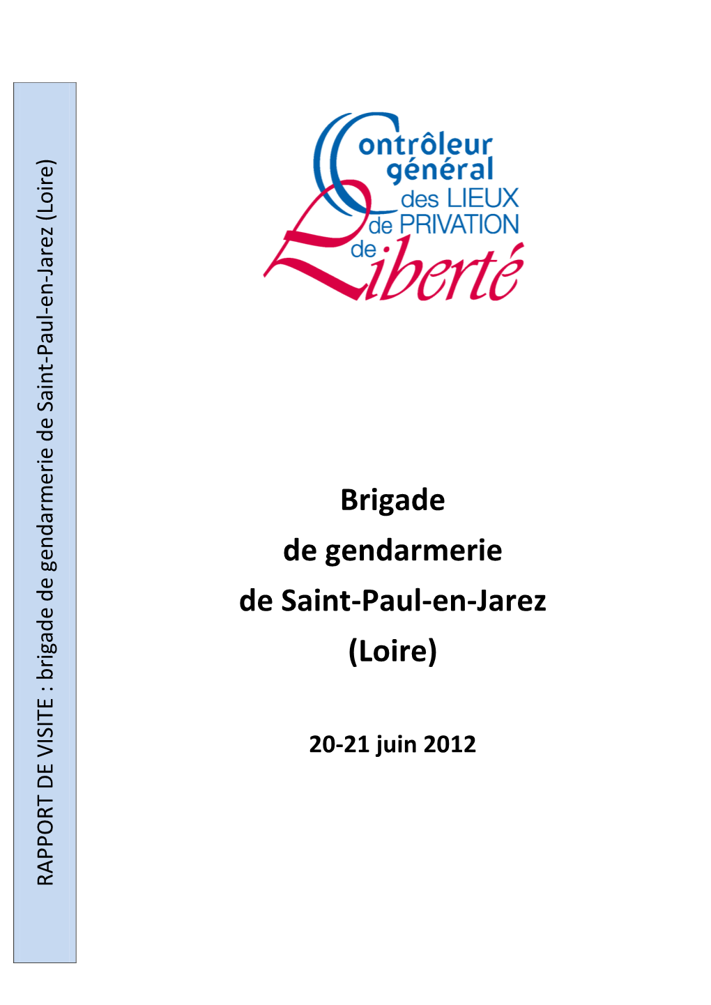 Rapport De Visite De La Brigade Territoriale De Gendarmerie De Saint