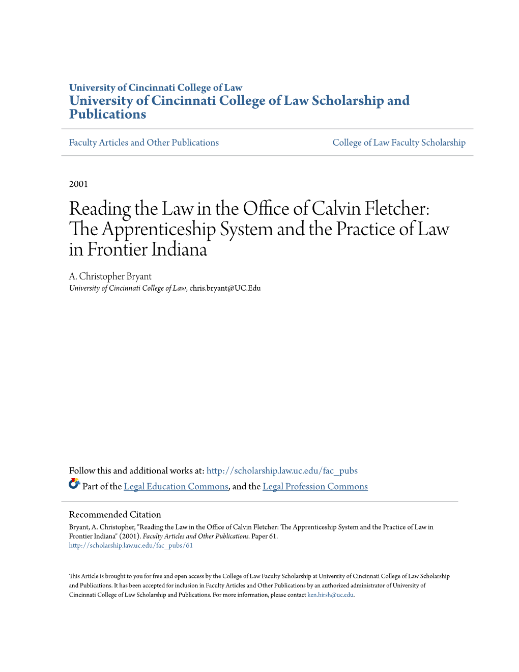 Reading the Law in the Office of Calvin Fletcher: the Apprenticeship System and the Practice of Law in Frontier Indiana" (2001)