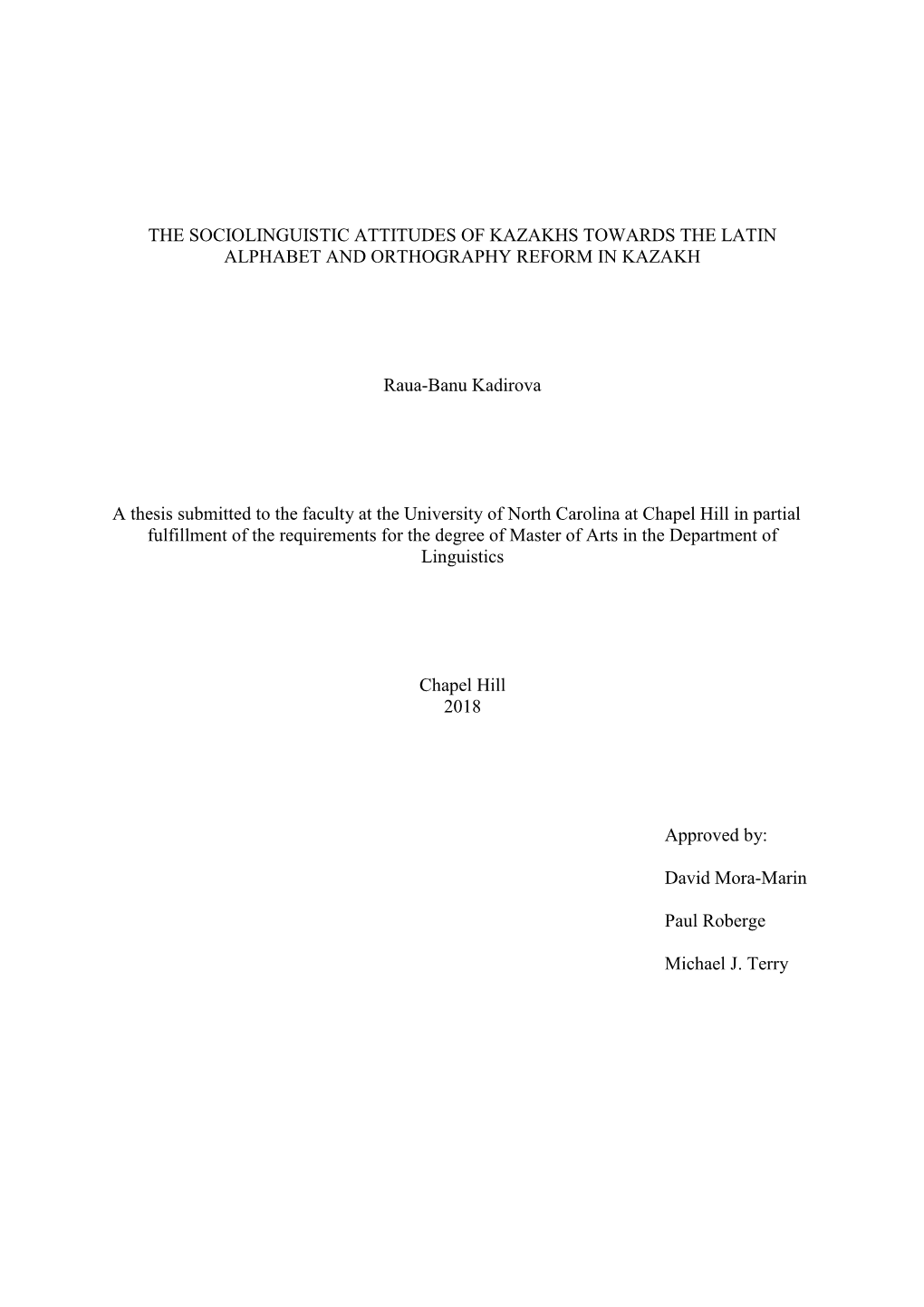 The Sociolinguistic Attitudes of Kazakhs Towards the Latin Alphabet and Orthography Reform in Kazakh