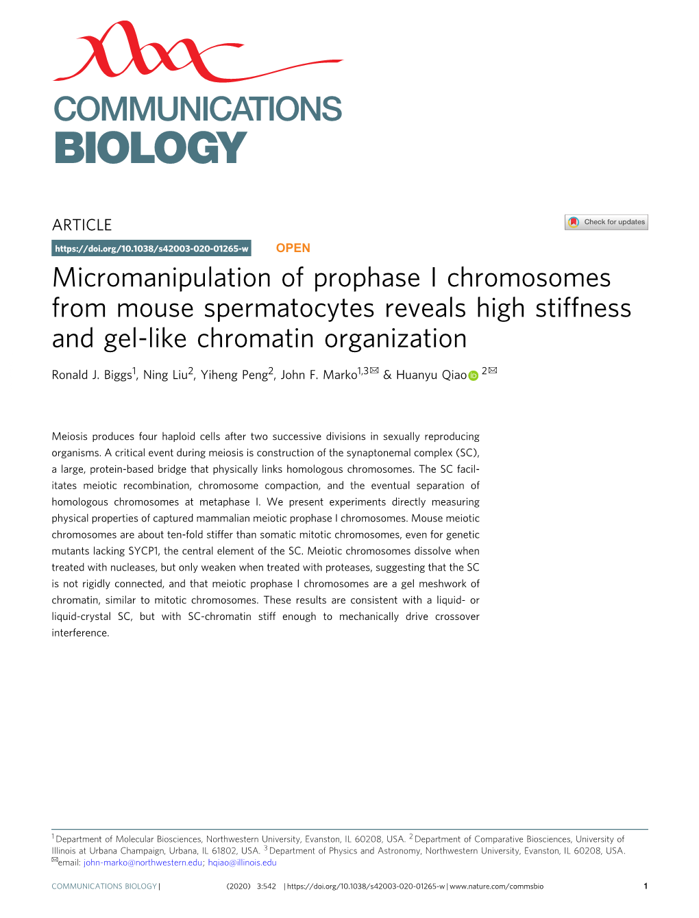 Micromanipulation of Prophase I Chromosomes from Mouse Spermatocytes Reveals High Stiffness and Gel-Like Chromatin Organization ✉ ✉ Ronald J