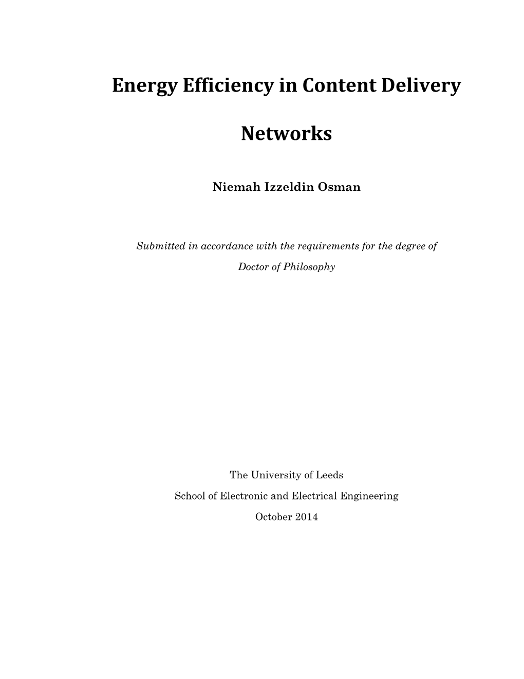 Energy Efficiency in Content Delivery Networks