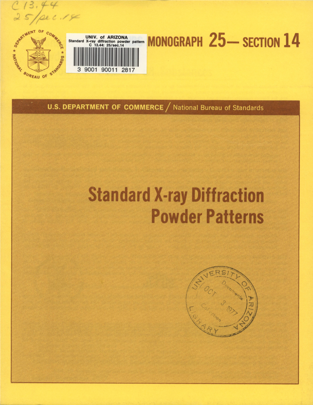 Standard X-Ray Diffraction Powder Patterns NATIONAL BUREAU of STANDARDS