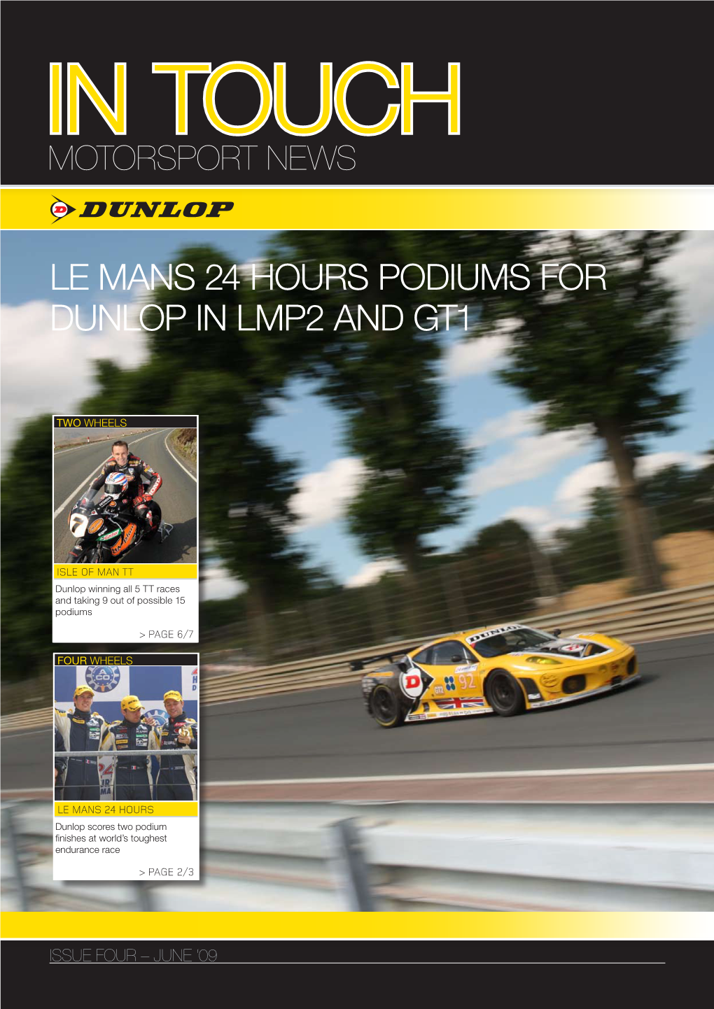 Le Mans 24 Hours Podiums for Dunlop in LMP2 and GT1