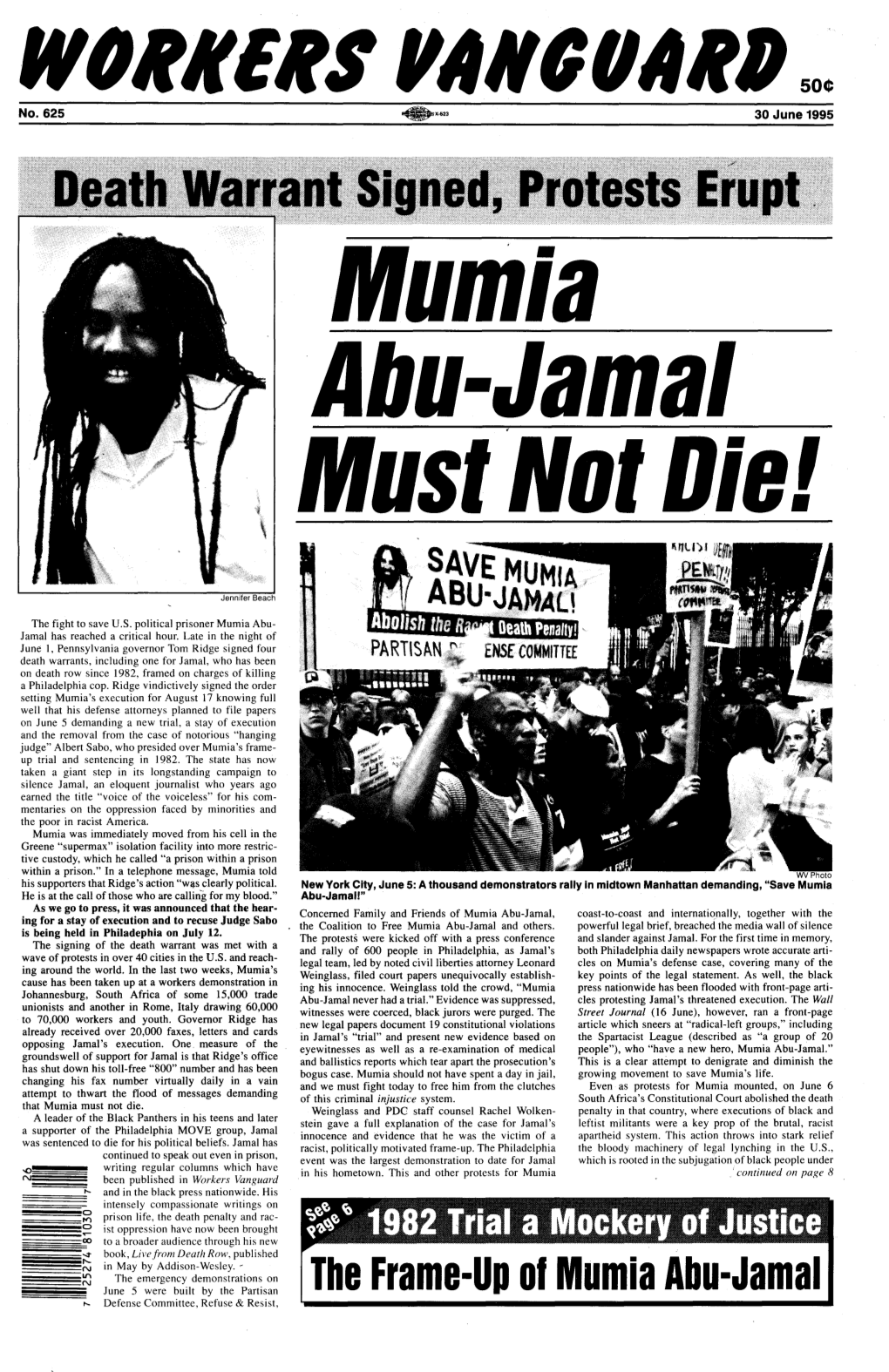 The Frame-Up 01 Mumia Abu-Jamal R-- Defense Committee, Refuse & Resist, Mobilize Labor Against Raeistcop'· Terror! S.F