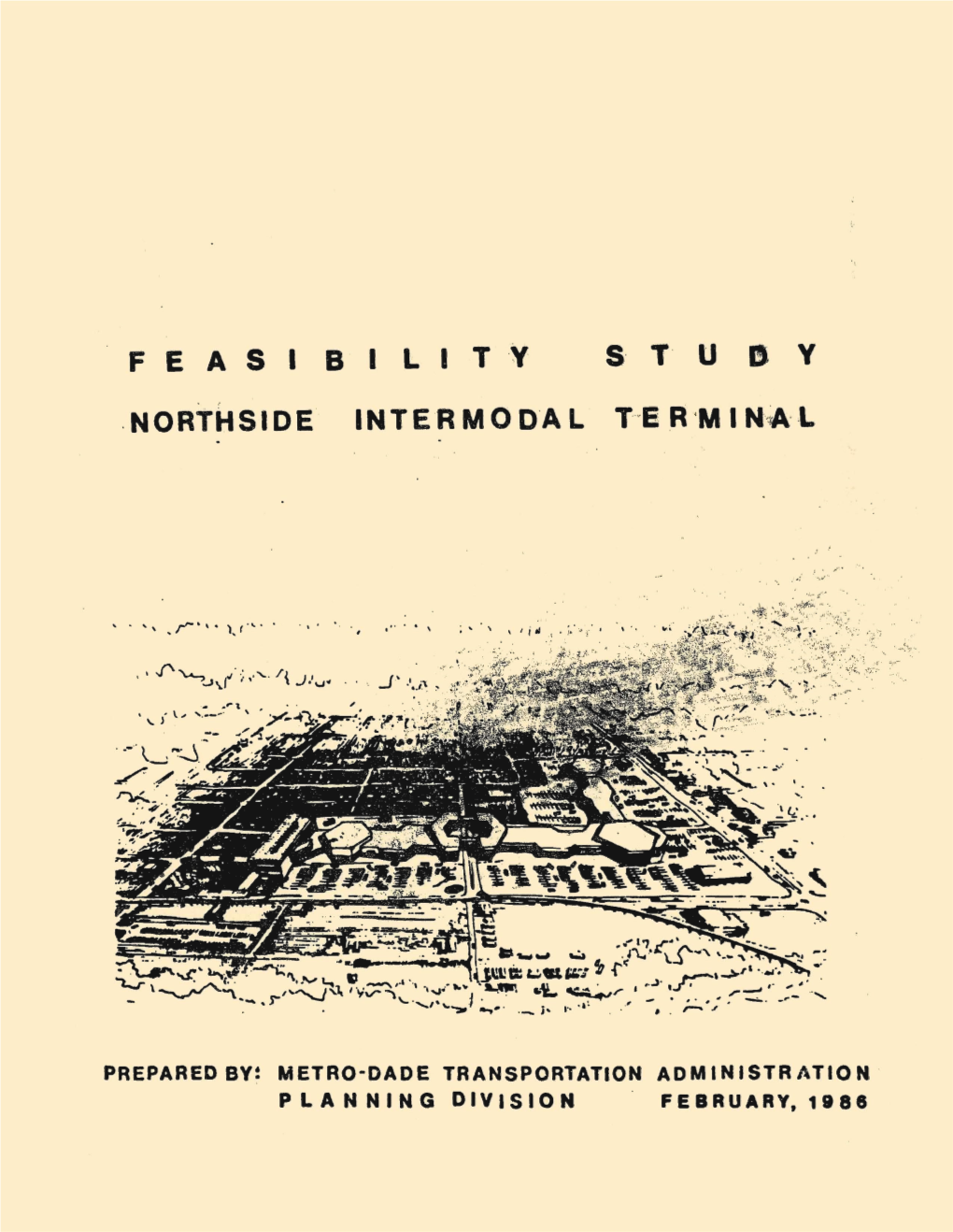 Feasibility Study: Northside Intermodal Terminal, February 1986