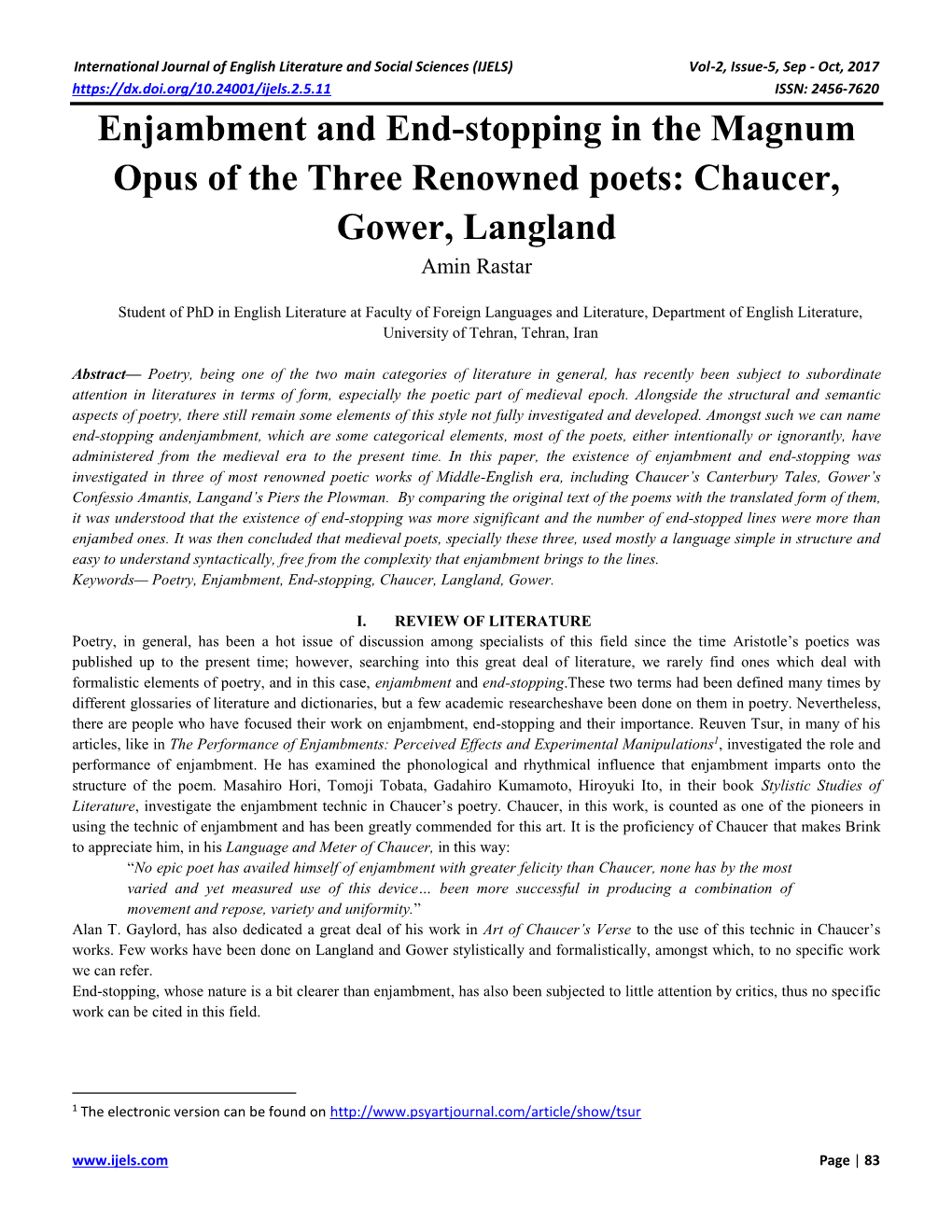 Enjambment and End-Stopping in the Magnum Opus of the Three Renowned Poets: Chaucer, Gower, Langland Amin Rastar