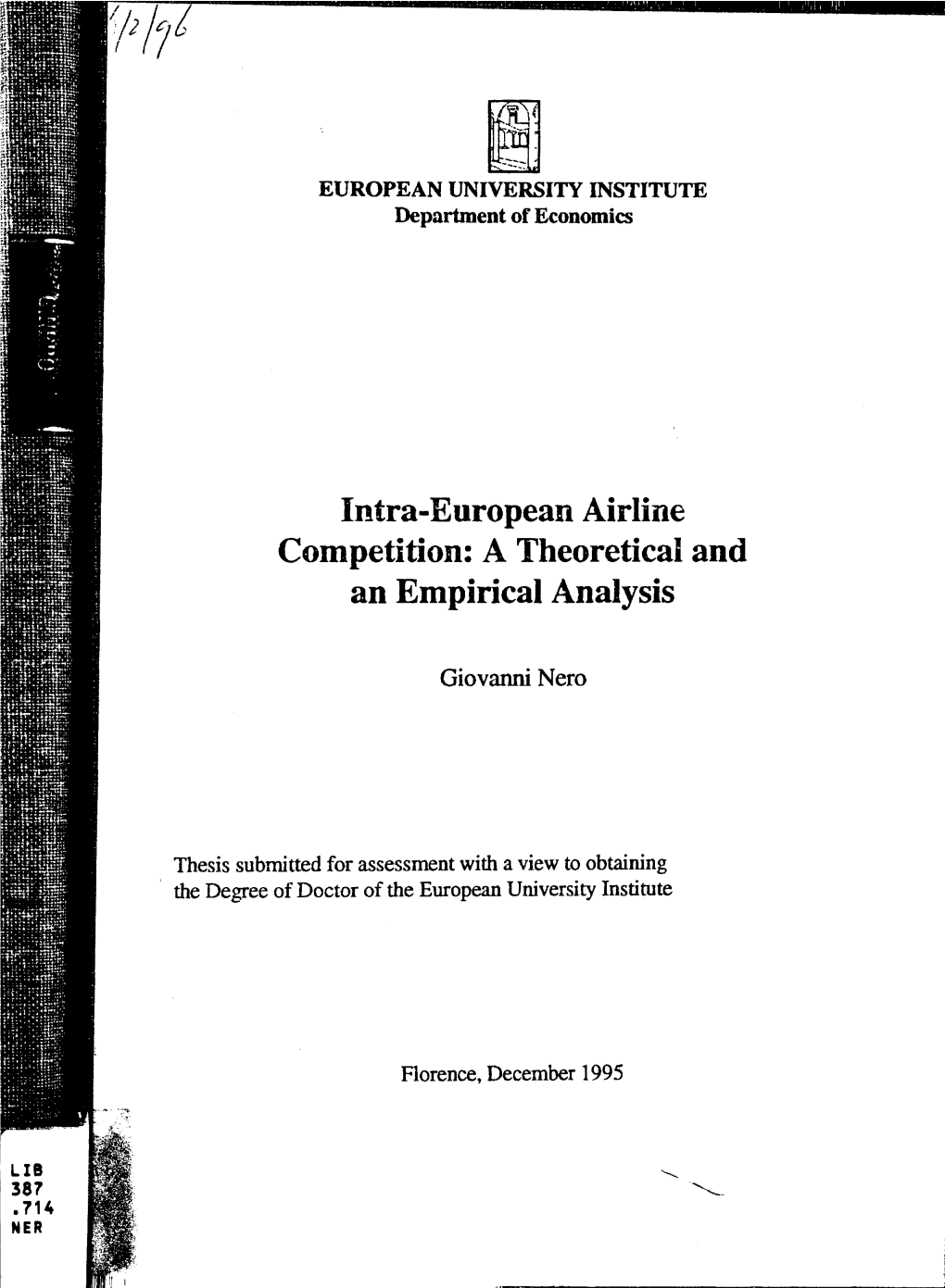 Intra-European Airline Competition: a Theoretical and an Empirical Analysis