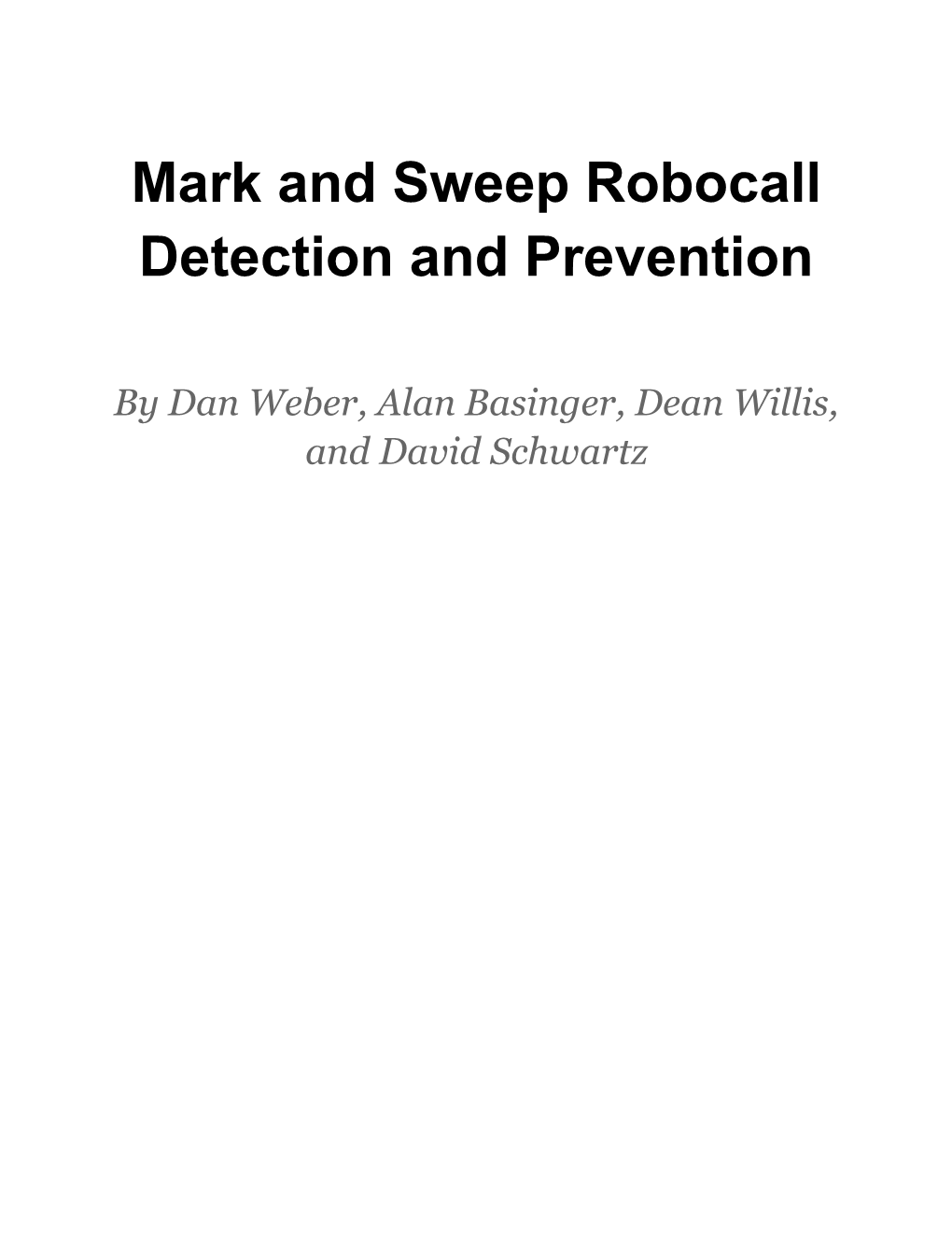 Mark and Sweep Robocall Detection and Prevention