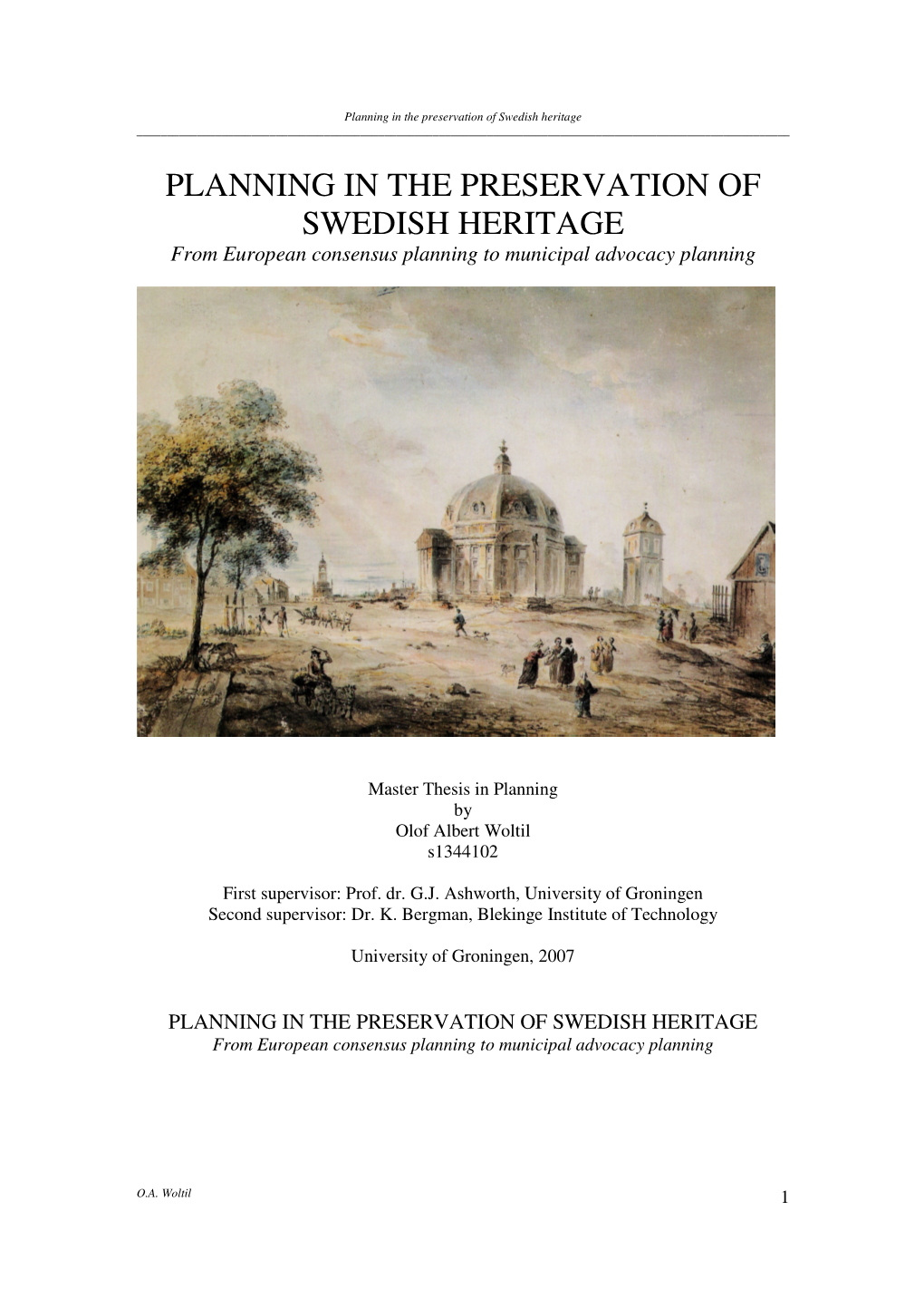 Planning in the Preservation of Swedish Heritage