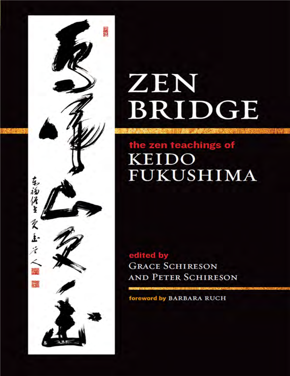 Zen Bridge: the Zen Teachings of Keido Fukushima