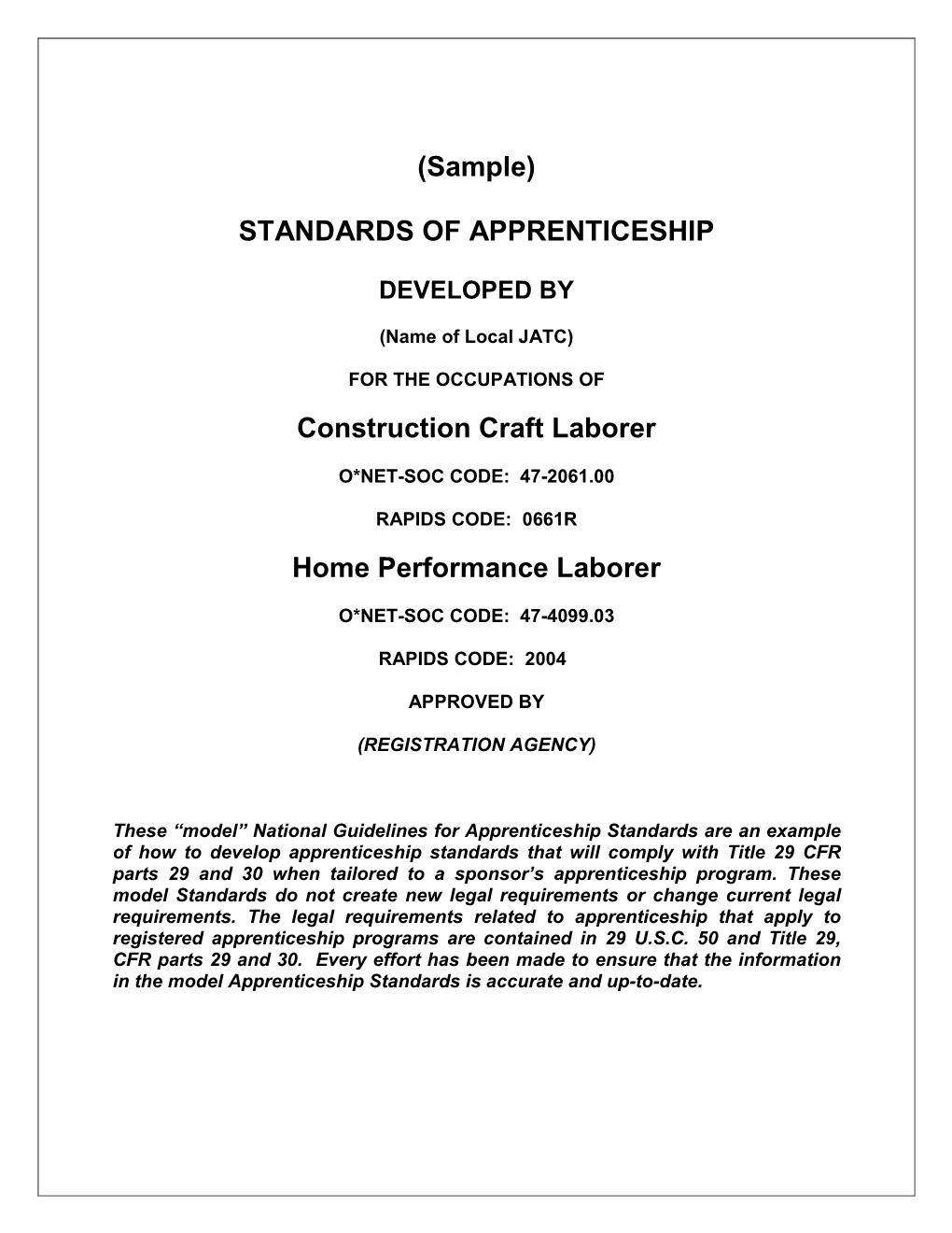 STANDARDS of APPRENTICESHIP Construction Craft Laborer Home