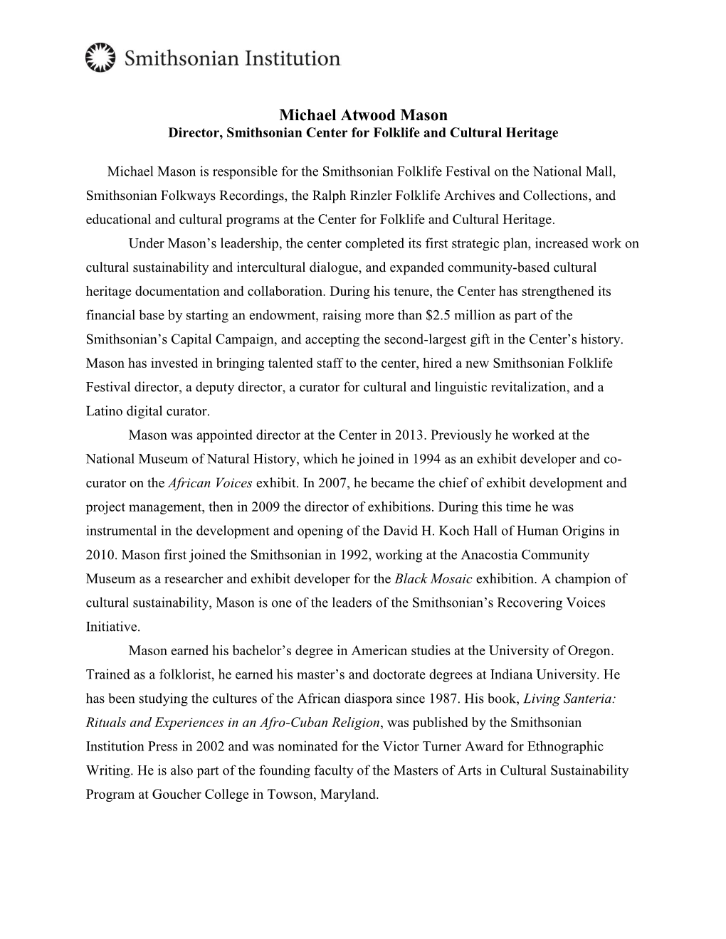 Michael Atwood Mason Director, Smithsonian Center for Folklife and Cultural Heritage