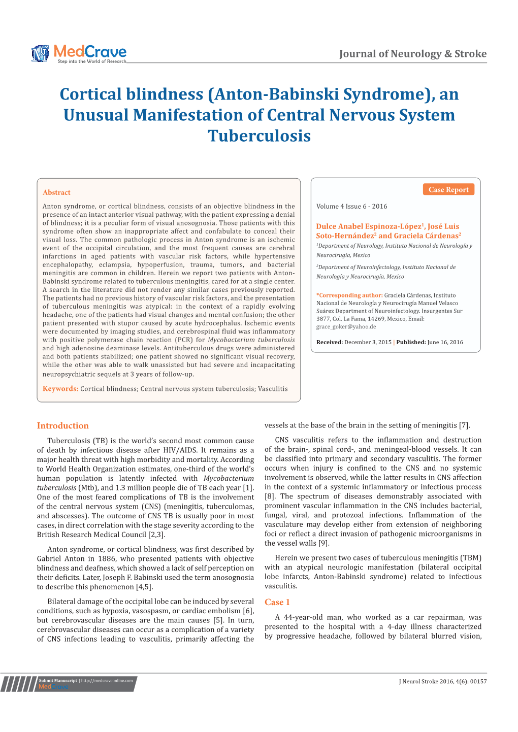 Cortical Blindness (Anton-Babinski Syndrome), an Unusual Manifestation of Central Nervous System Tuberculosis