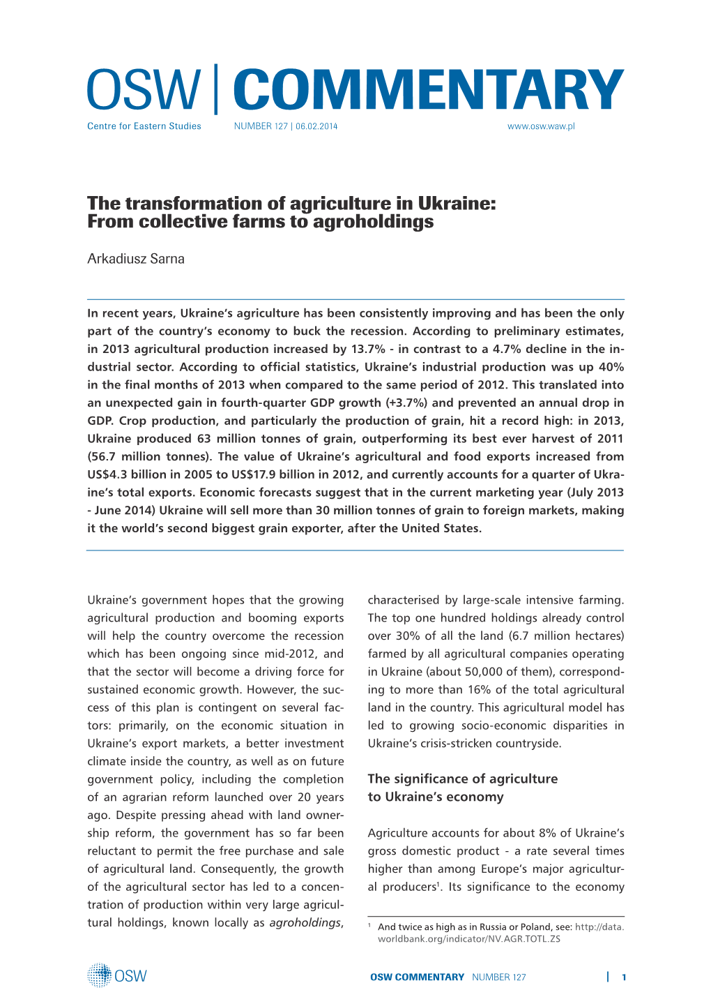 The Transformation of Agriculture in Ukraine: from Collective Farms to Agroholdings