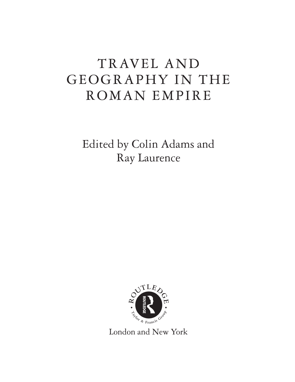 Travel and Geography in the Roman Empire