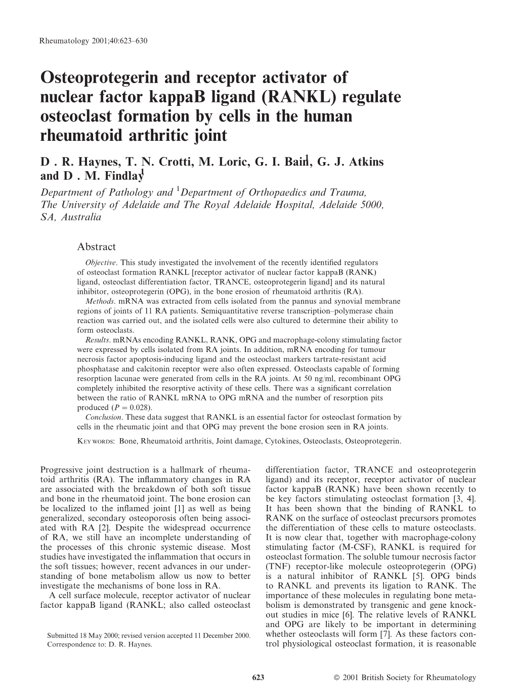 Osteoprotegerin and Receptor Activator of Nuclear Factor Kappab Ligand RANKL) Regulate Osteoclast Formation by Cells in the Human Rheumatoid Arthritic Joint