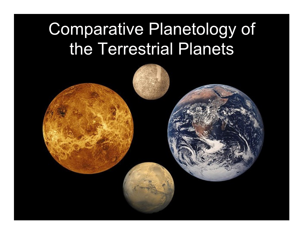 Comparative Planetology of the Terrestrial Planets Basic Characteristics