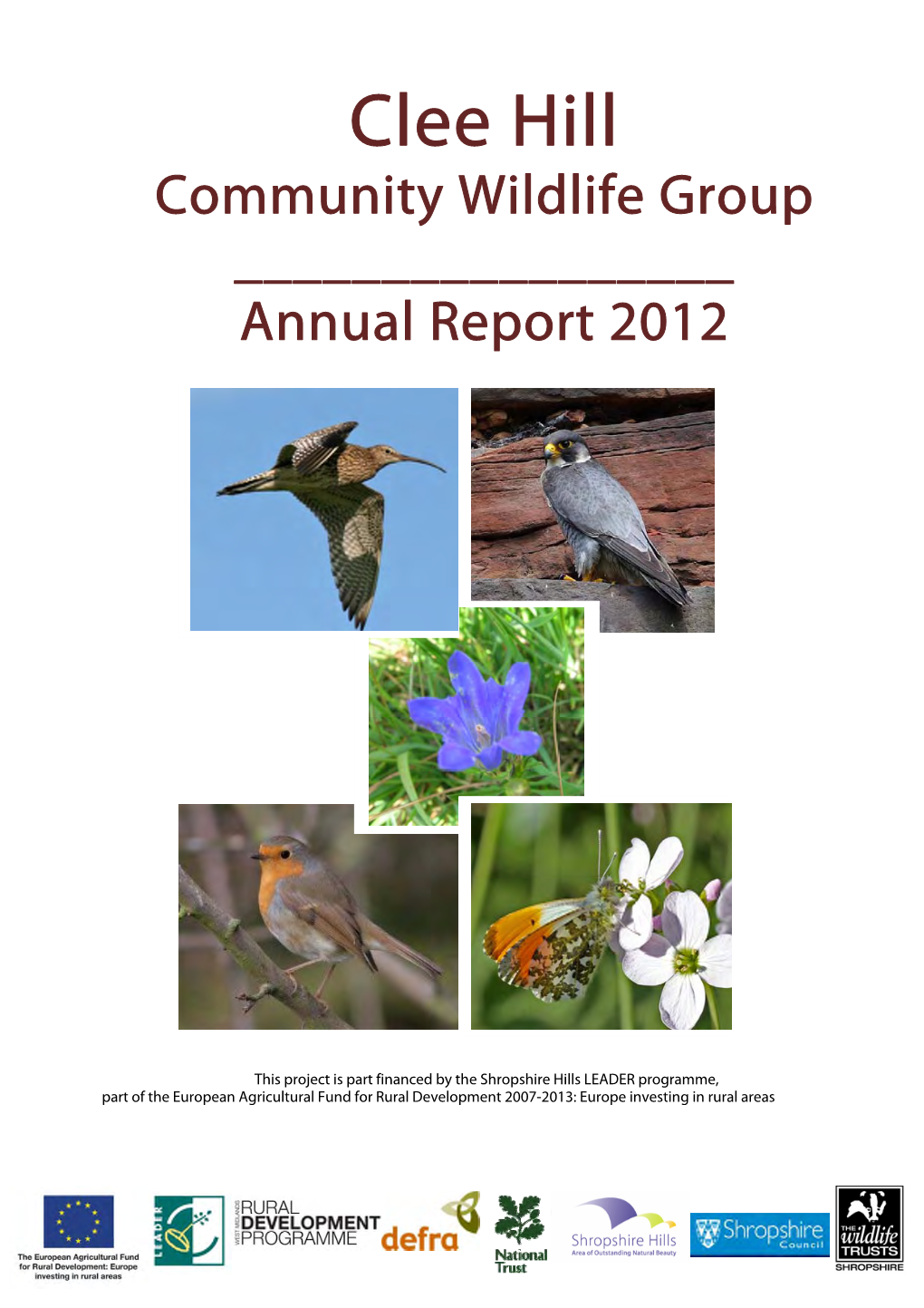 Clee Hill Community Wildlife Group ______Annual Report 2012