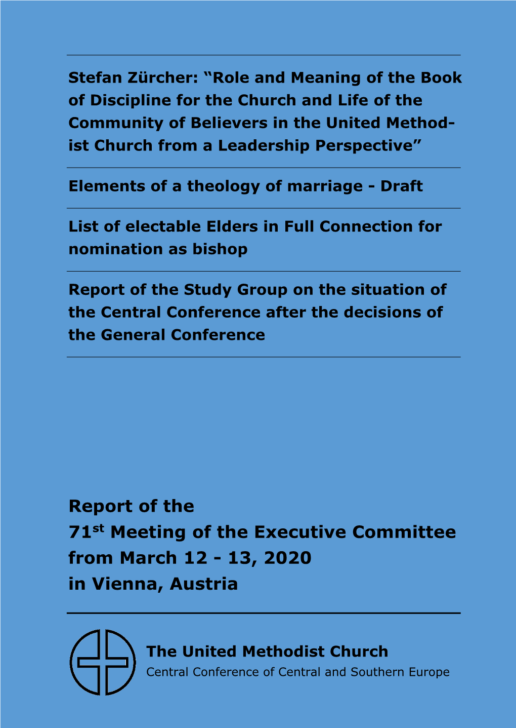 Report of the 71St Meeting of the Executive Committee from March 12 - 13, 2020 in Vienna, Austria