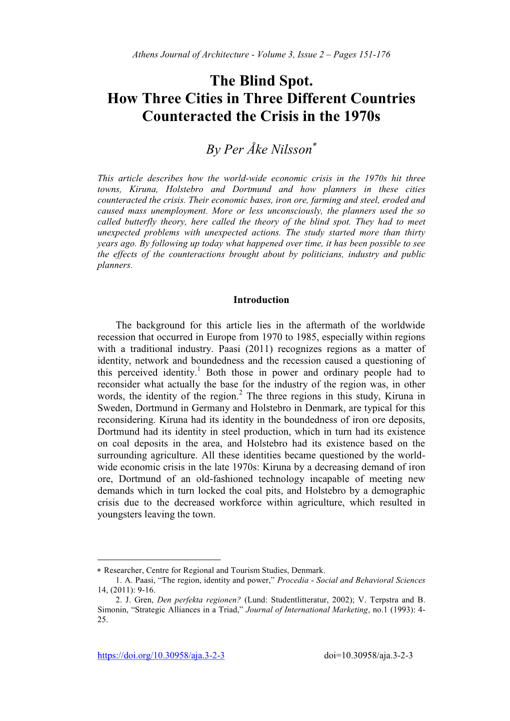 The Blind Spot. How Three Cities in Three Different Countries Counteracted the Crisis in the 1970S