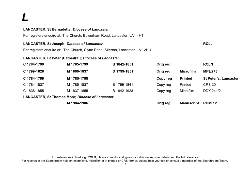 LANCASTER, St Bernadette; Diocese of Lancaster for Registers Enquire At:-The Church, Bowerham Road, Lancaster