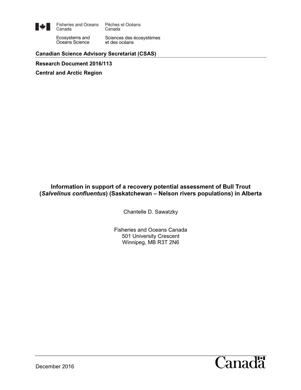 Information in Support of a Recovery Potential Assessment of Bull Trout (Salvelinus Confluentus) (Saskatchewan – Nelson Rivers Populations) in Alberta