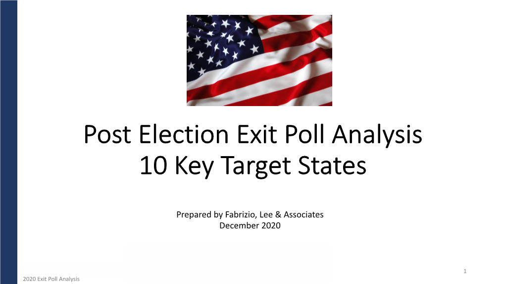 Post Election Exit Poll Analysis 10 Key Target States