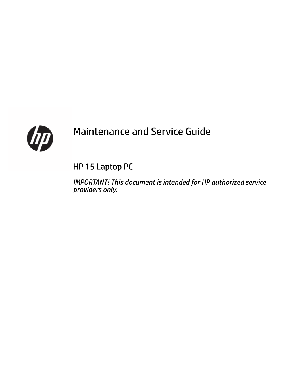 Maintenance and Service Guide HP 15 Laptop PC